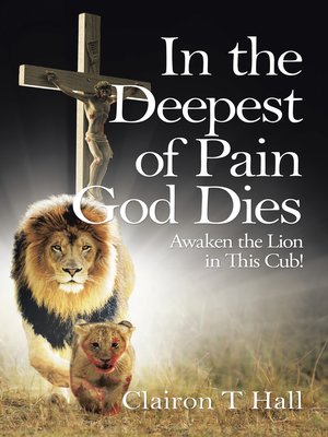 cover image of In the Deepest of Pain God Dies